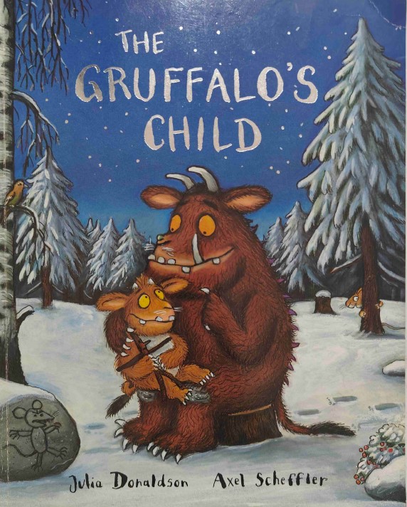 The Gruffalo's Child by Julia Donaldson