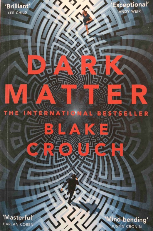 Dark Matter by Blake Crouch