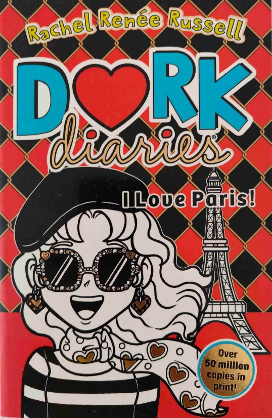 Dork Diaries- I Love Paris by Rachel Renée Russell