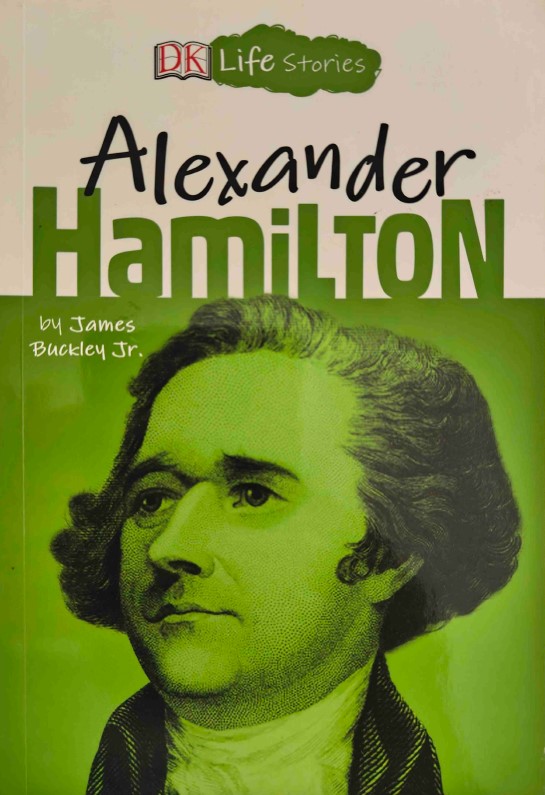 DK Life Stories Alexander Hamilton