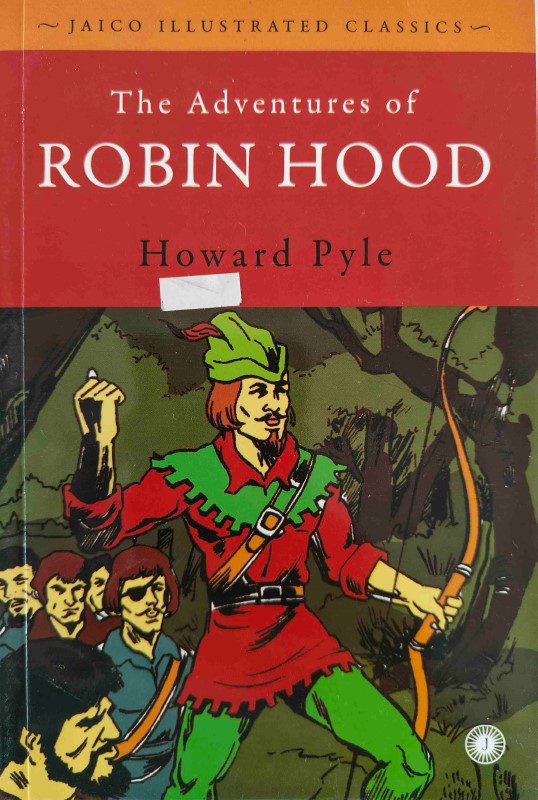 The Adventures of Robin Hood by Howard Pyle
