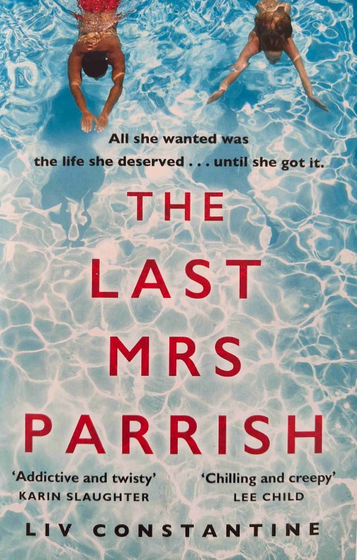 The Last Mrs. Parrish by Liv Constantine