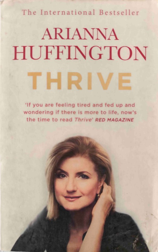 Thrive by Arianna Huffington
