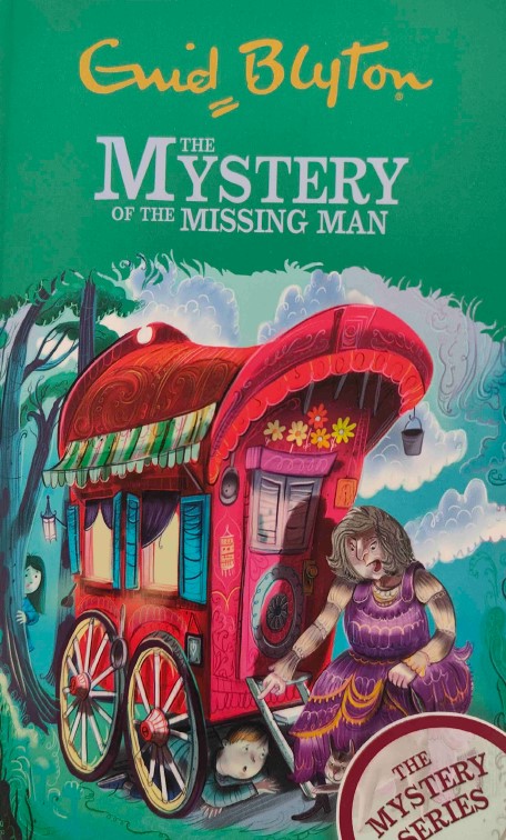 The Mystery Of The Missing Man by Enid Blyton