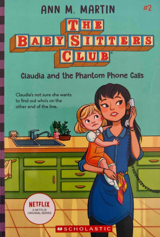 The Babysitter's Club Claudia and the Phantom Phone Calls by Ann M. Martin
