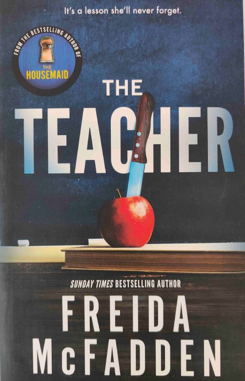 The Teacher by Freida Mcfadden