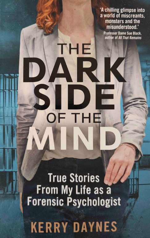 The Dark Side of the Mind by Kerry Daynes