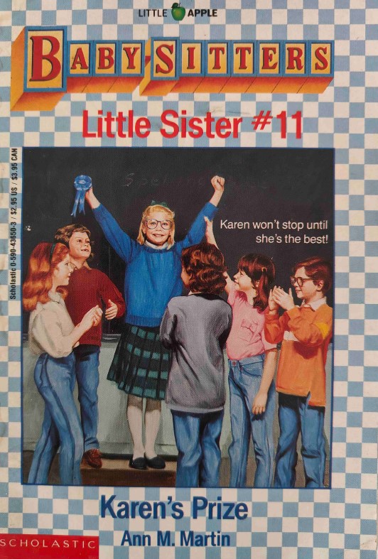 Baby-Sitters Little Sister Karen's Prize by Ann M Martin