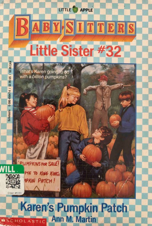 Baby-Sitters Little Sister Karen's Pumpkin Patch by Ann M Martin