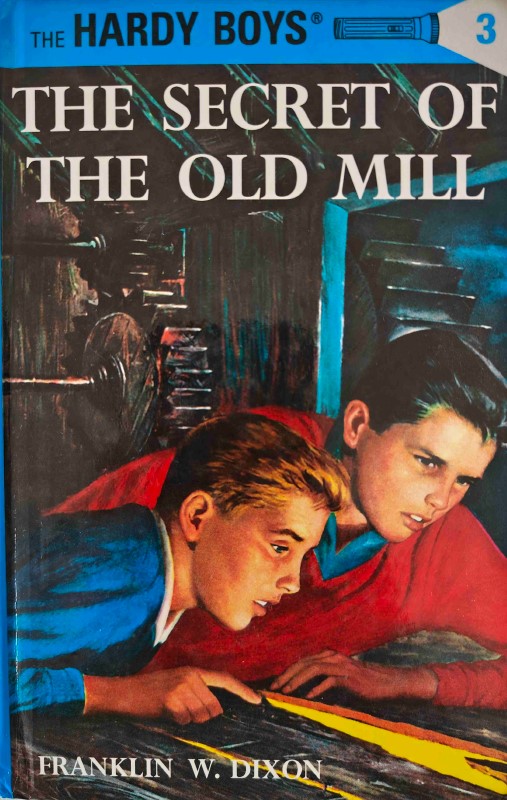 Hardy Boys The Secret of the Old Mill by Franklin W. Dixon
