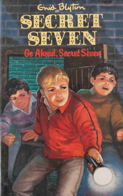 Secret Seven
Go Ahead,Secret Seven by Enid Blyton
