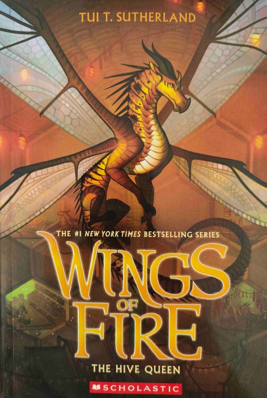 Wings of Fire Series:The Hive Queen by Tui T. Sutherland