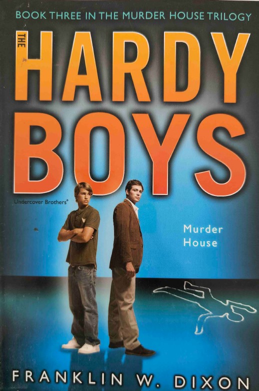 Murder House: Book Three in the Murder House Trilogy (Hardy Boys: Undercover Brothers Series by Franklin W. Dixon