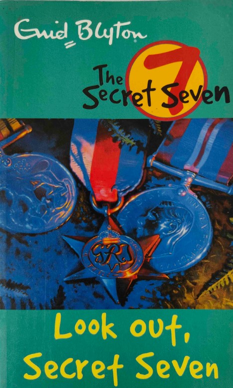 Look out, Secret Seven by Enid Blyton
