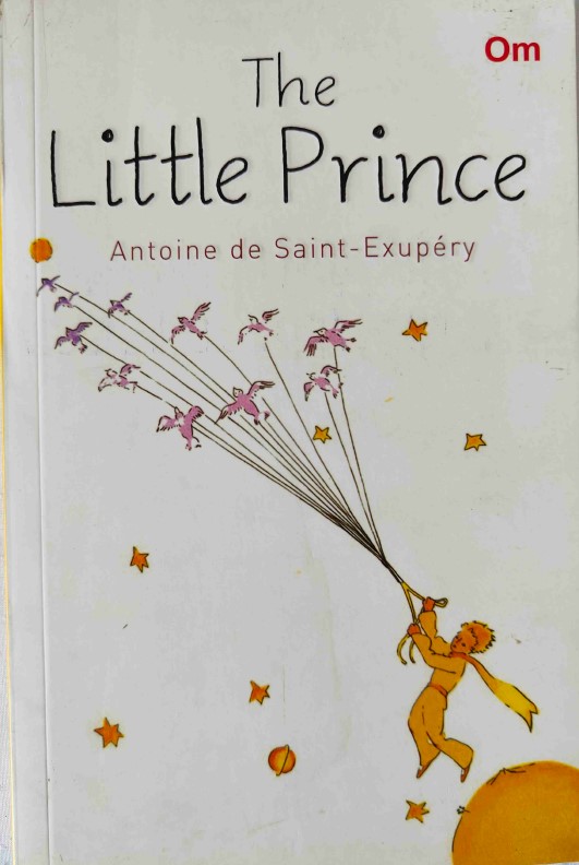 The Little Prince by Antoine de Saint-Exupéry
