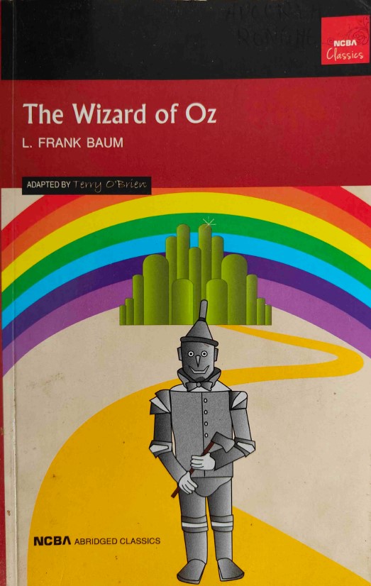 The Wizard of OZ by Frank Baum
