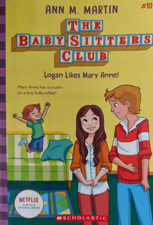 The Baby-Sitters Club Logan Likes Mary Anne by Ann Martin