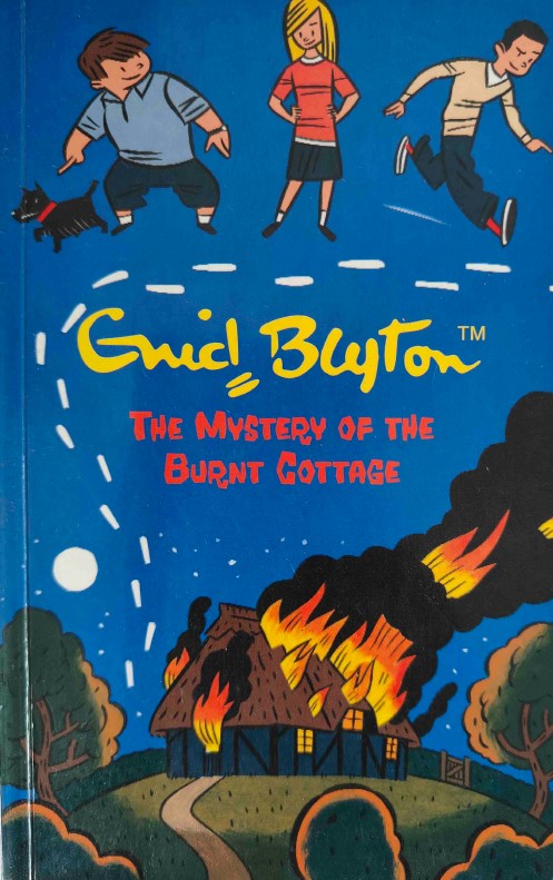 The Mystery of the Burnt Cottage by Enid Blyton
