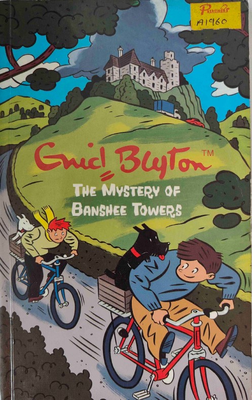 The Mystery of Banshee Towers by Enid Blyton
