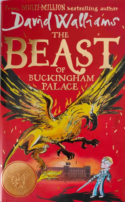 The Beast of Buckingham Palace by David Walliams
