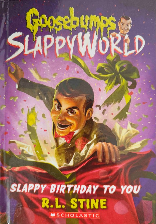 Goosebumps SlappyWorld Slappy Birthday To You by R.L Stine