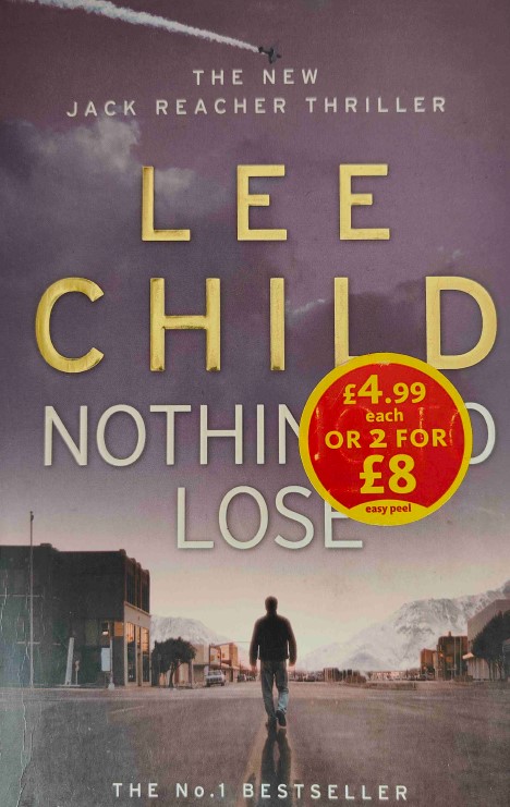 Nothing to Lose by Lee Child

