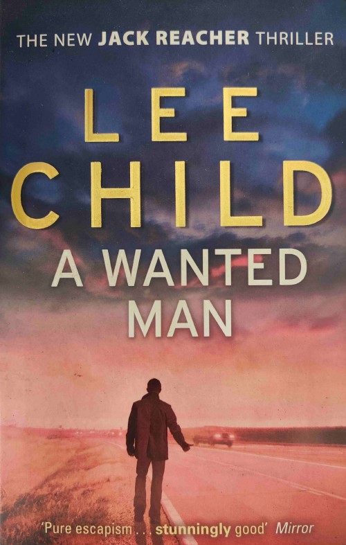 A Wanted Man by Lee Child
