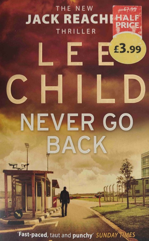 Never Go Back by Lee Child

