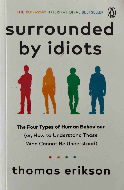 Surrounded by Idiots by Thomas Erikson
